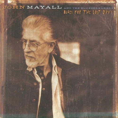 John Mayall - 1997 Blues For The Lost Days